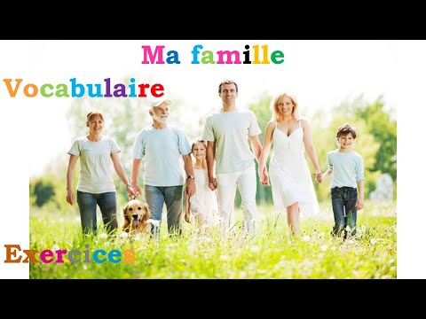 LA FAMILLE - VOCABULAIRE. DELF A1  افراد العائلة بالفرنسية