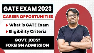 What Is GATE EXAM | Complete Details | Career Opportunities & Eligibility Criteria | GATE EXAM 2023