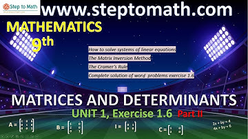 Math 9th Class -9th Math Unit 1 Matrices and Determinants Exercise 1.6 Part 2