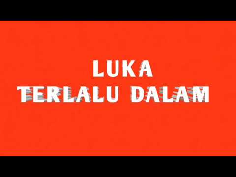 Yahtsu J - Luka Terlalu Dalam (Official Musik Video)