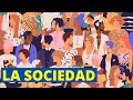 ¿Qué es la SOCIEDAD, cómo se conforma y qué tipos hay? (Y sus características)🙋