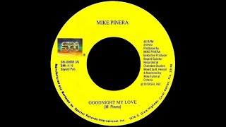 Goodnight My Love - Mike Pinera (1979) REMASTERED