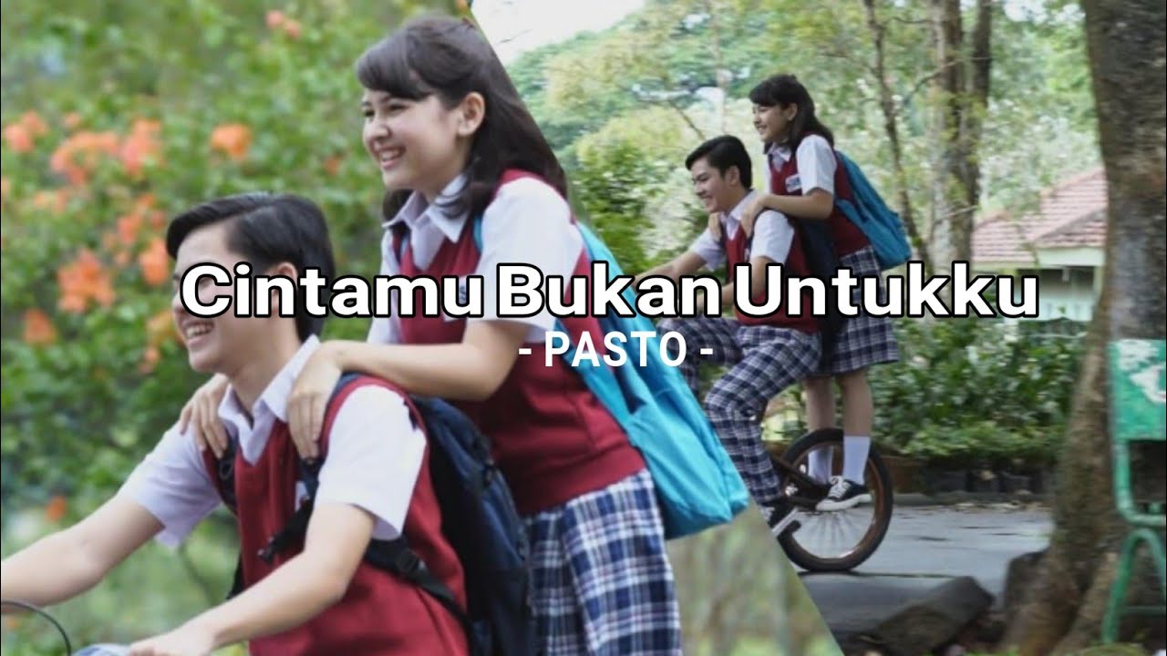 Lirik Lagu  Pasto Cintamu Bukan Untukku OST dari 