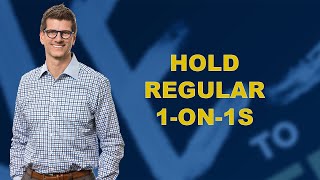 Hold Regular 1-on-1s