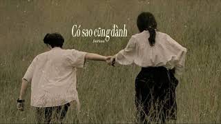 Download Lagu Có sao cũng đành (lofi) I Datkaa x Prod. QT Beatz MP3 Download Lagu Có sao cũng đành (lofi) I Datkaa x Prod. QT Beatz MP3