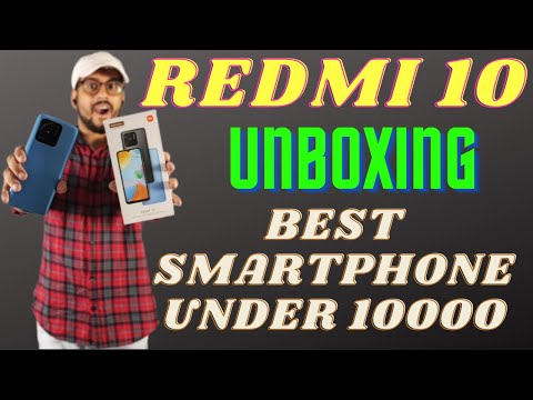Redmi 10 Unboxing. Best Smartphone under 10000. Xiaomi Redmi 10 Review. Xiaomi Latest Phone.