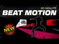 BEAT MOTION #14 | HIGH QUALITY Immersive Interactive Warm Up