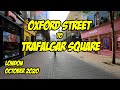 A Walk from Oxford Street to Trafalgar Square in London, October 2020