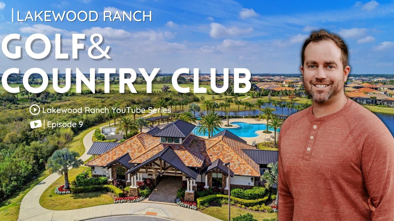 Lakewood Ranch Real Estate | Lakewood Ranch Golf and Country Club - YouTube