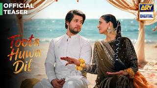 TOOTA HUWA DIL | Nazish Jahangir | Arez Ahmed | Agha Ali | Official Teaser
