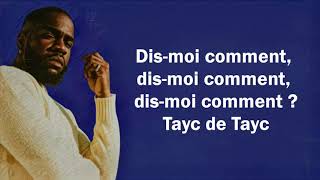 Tayc - Dis moi comment (Paroles/Lyrics) clip