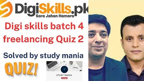 digiskills courses| digiskills Freelancing course batch 4l freelancing  Quiz 2 solved |#digiskills