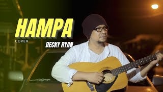 Hampa - Toki Cover By Decky Ryan Lagu Akustik Cover Terbaru