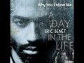 Eric Benet - Why You Follow Me (Cut Killer & DJ Abdel Remix)