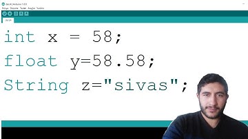 ARDUİNO DERSLERİ -4 | İNT FLOAT ve STRİNG nedir