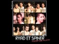 Ryad  spiner feat cheb zarki  ya omri   yeah