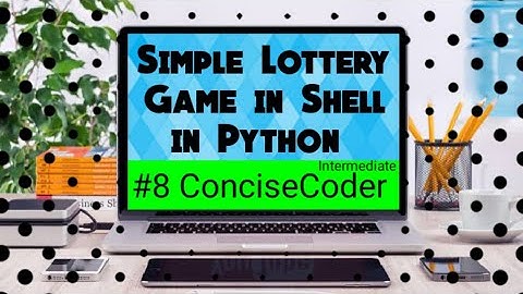 Simple Lottery 💰💰💰Game made in shell in Python #8-ConciseCoder(Intermediate)