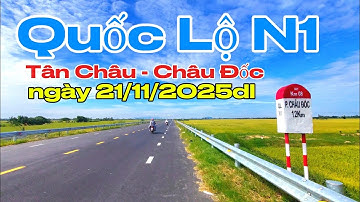 Tuyến đường N1 đoạn Tân Châu - Châu Đốc đẹp nhất An Giang 