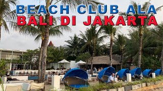 Beach club ala Bali di Segarra Ancol Jakarta | Beach club at Segarra Ancol Jakarta |