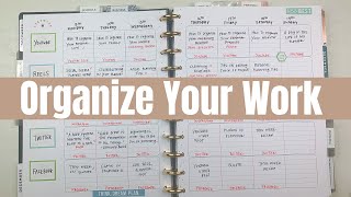 How To Organize Your Life: Work Organization