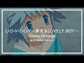 【HD】【中日歌詞】L•O•V•E•L•Y~夢見るLOVELY BOY~ - Tommy february6|寵物小精靈 劇場版《裂空的訪問者 代歐奇希斯》主題曲|裂空の訪問者 デオキシス