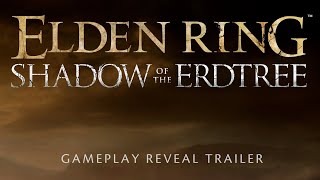 Elden Ring - Shadow Of The Erdtree Dlc Trailer Reaction New Region Bosses Spells And Weapons