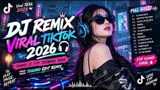 NIGHT DJ REMIX 2026 🌌 | TikTok Viral Sound | JJ FYP Sound & Thailand Edit