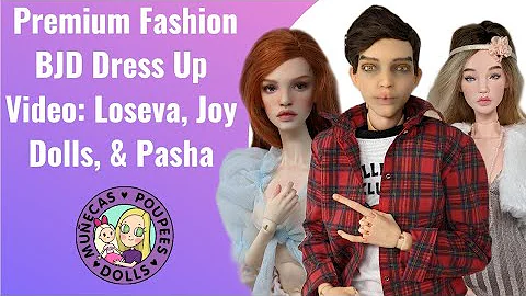 Premium Fashion BJD Dress Up Day: Loseva, Joy Doll...