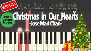 Christmas in Our Hearts- Jose Mari Chan || Very Easy-with NOTES || Synthesia Piano Tutorial
