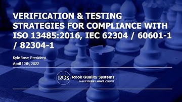 Verification & Testing Strategies For Compliance With ISO 13485:2016, IEC 62304 / 60601-1 / 82304-1
