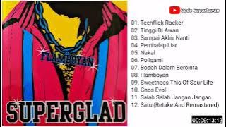 Full Album Superglad - Flamboyan