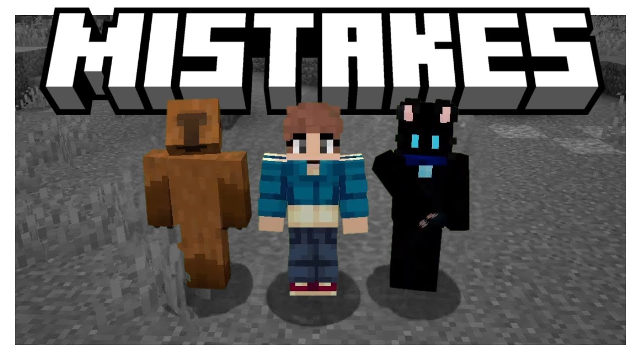 mistakes were made