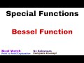 11. Bessel Functions | Special Functions | Complete Concept