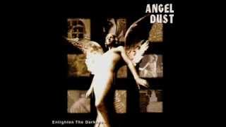 ANGEL DUST- I NEED YOU