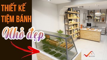 Mẫu Thiết Kế Tiệm Bánh Nhỏ Đơn Giản Mà Đẹp | Nội Thất inHome