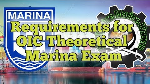 Requirements for Marina Theoretical exam