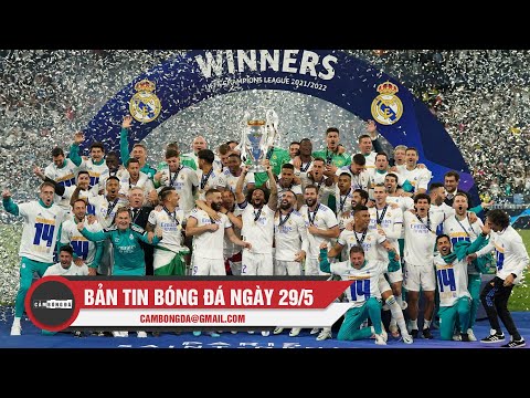 Bản tin Bóng Đá ngày 29/5 | Real Madrid lần thứ 14 vô địch Champions League với hàng loạt kỷ lục