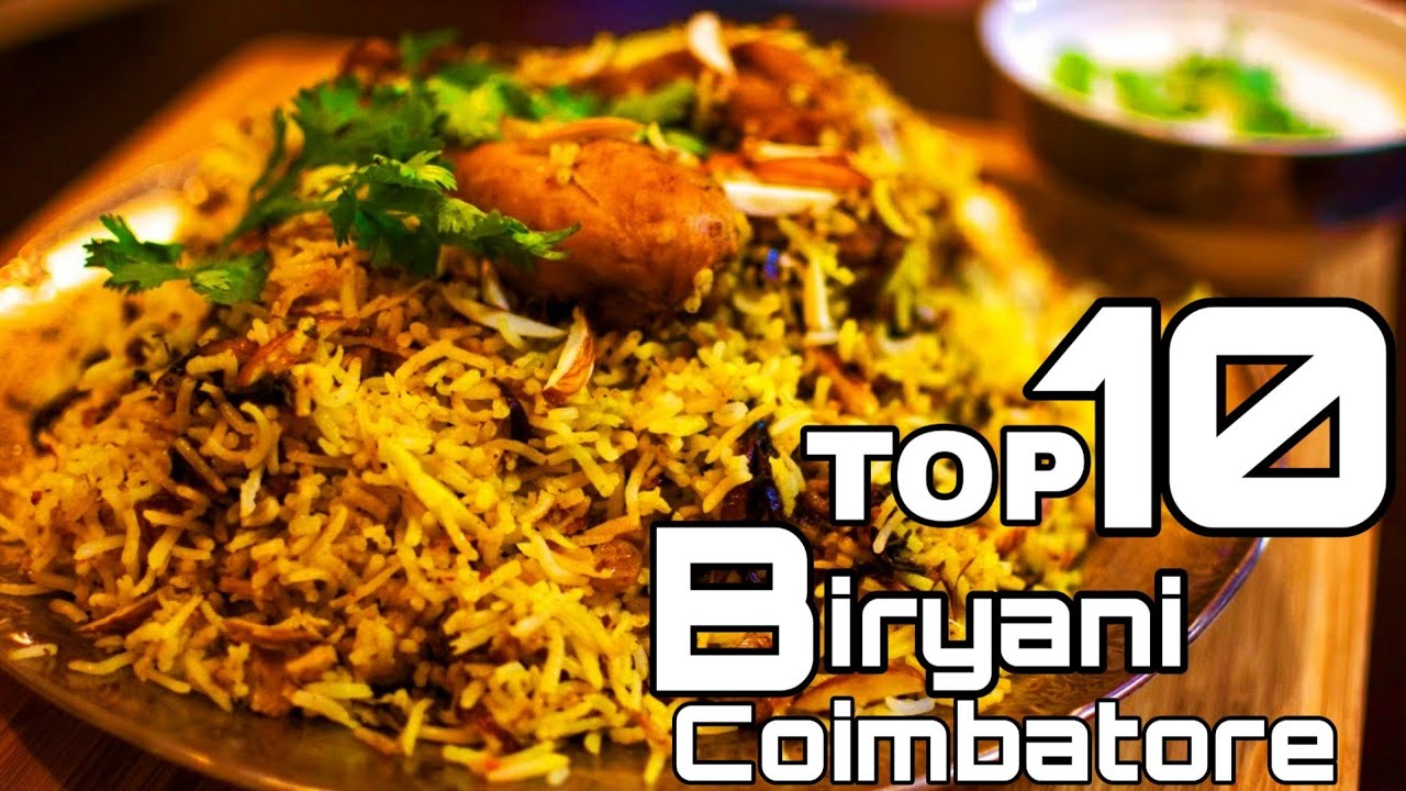 Top 10 Biryani in Coimbatore 2020 YouTube