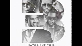 Mayor Que Yo 3 - Wisin y Yandel, Don Omar, Daddy Yankee (Mas Flow 3)