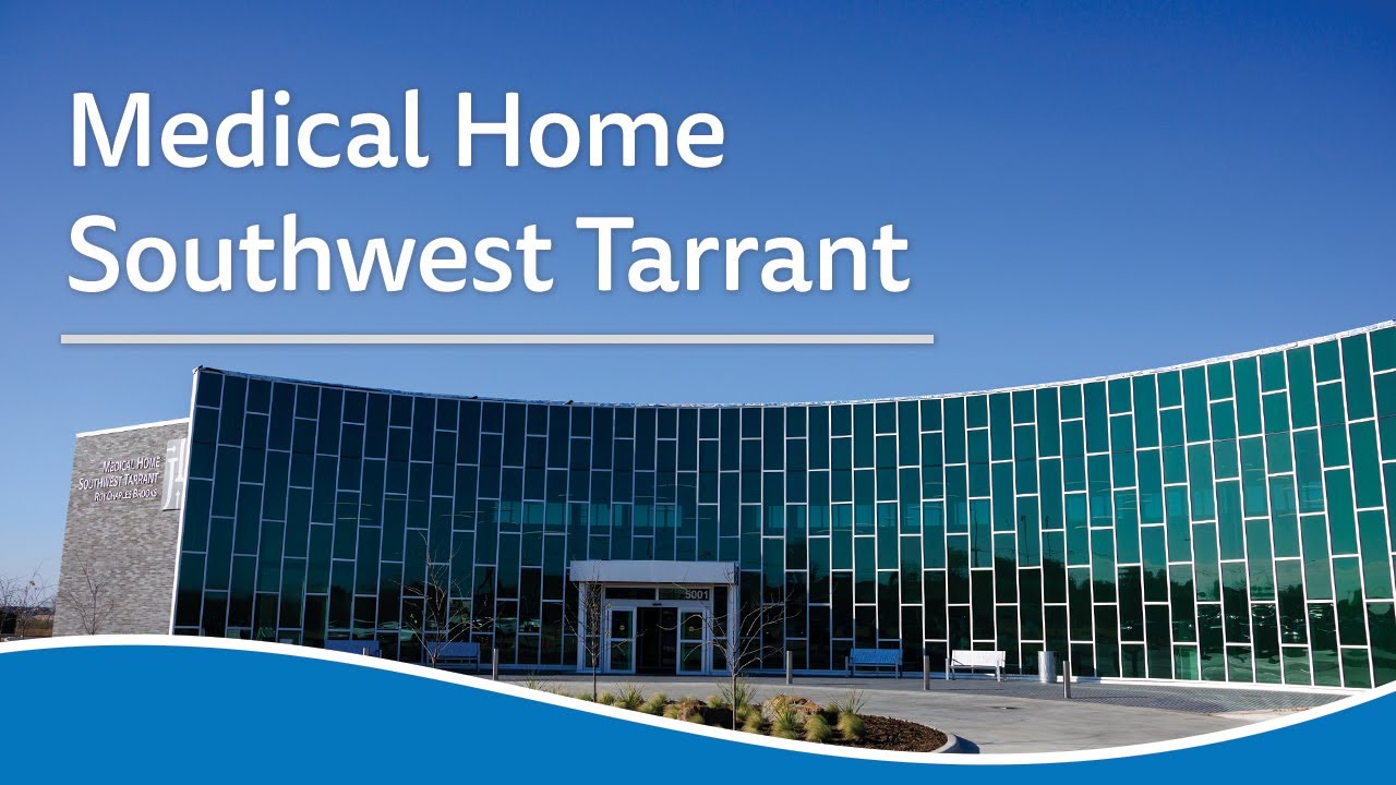 JPS Health Network Proudly Announces the Opening of Medical Home Southwest Tarrant