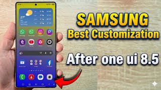 Samsung Mobile Best Customization ✅ After One Ui 8.5 Update 🔥