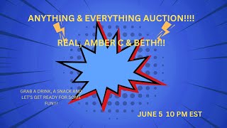 ANYTHING & EVERYTHING AUCTION!!