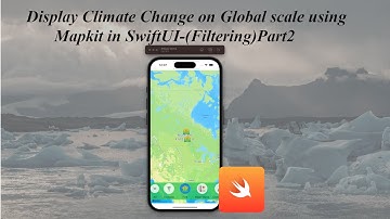 ClimateSense: Global Climate Change Tracker using MapKit in SwiftUI | Filter Disasters on Map-Part2