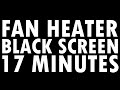 fan heater 16 minutes