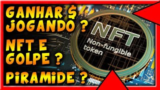  Dá pra Ganhar Dinheiro Jogando NFT ? ️ É Verdade ou Enganação ? ⭐ ENTENDA REALMENTE