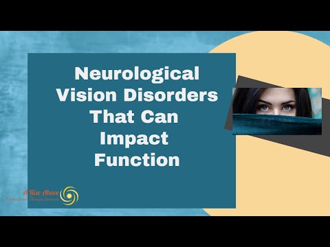 Neurological Vision Disorders | Occupational Therapy: Neuro Vision&rsquo;s Impact on Function