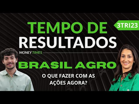 BrasilAgro: Avaliação do 3T23, o que esperar da próxima safra e balanço da empresa!