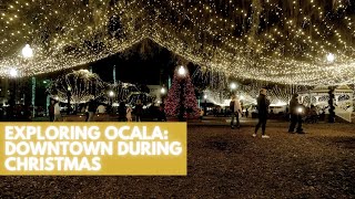 Exploring Ocala | Downtown During Christmas