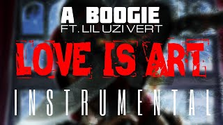 A Boogie Wit Da Hoodi FT. Lil Uzi Vert - Love Is Art [INSTRUMENTAL] | ReProd. by IZM