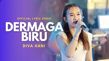 Dermaga Biru - Diva Hani ( Official Lyric Video)